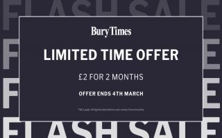 Bury Times readers can subscribe for just £2 for 2 months in this flash sale
